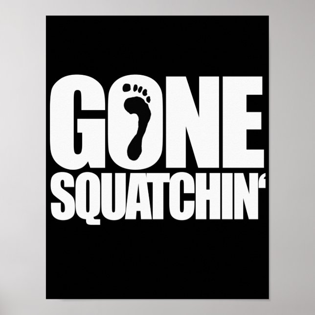 POSTER SQUATCHIN' - (Frente)