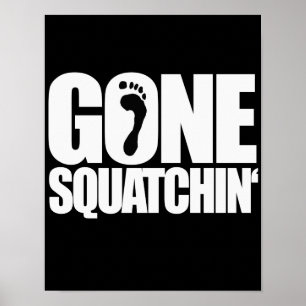 POSTER SQUATCHIN IDOS -
