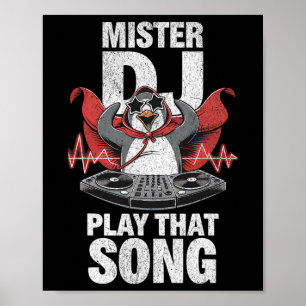 Poster Sr. Dj Toca Essa Música Engraçada Penguin Dj Youth