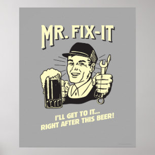 Pôster Sr. Fixit: Após esta cerveja