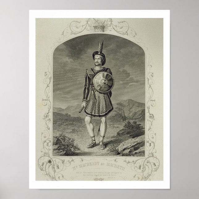 Pôster Sr. Macready, como Macbeth, Ato I Cena 3, na peça (Frente)