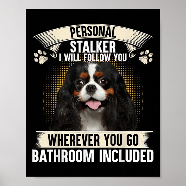 Poster Stalker, Vou Segui-Lo Cavalier King Charles (Frente)