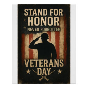 Pôster Stand For Honor - Veterans Day Tribut Design