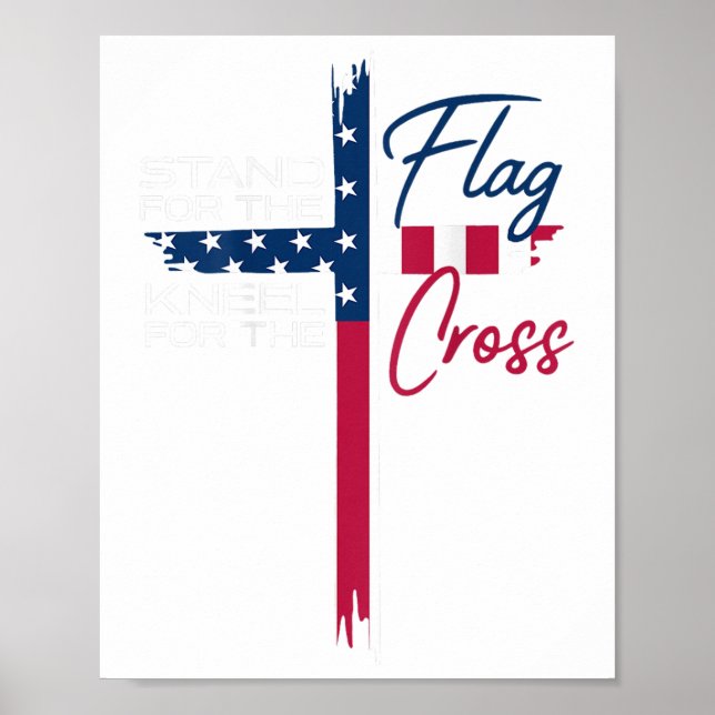 Poster Stand For The Flag, Kneel For The Cross  (Frente)