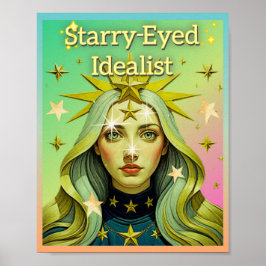 POSTER STARRY-EYED IDEALIST