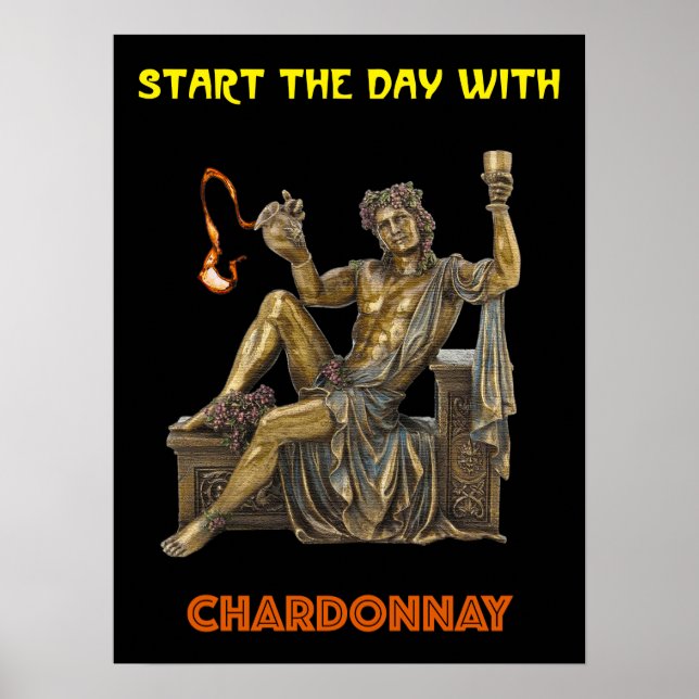 Poster Start The Day with Chardonnay. Bacchus God of Wine (Frente)