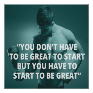 Pôster Start to Be Great Motivational Fitness Poster