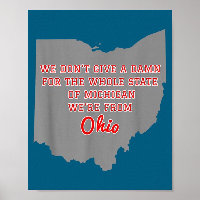Poster State Of Ohio We Don't Give A For Michigan  (Frente)