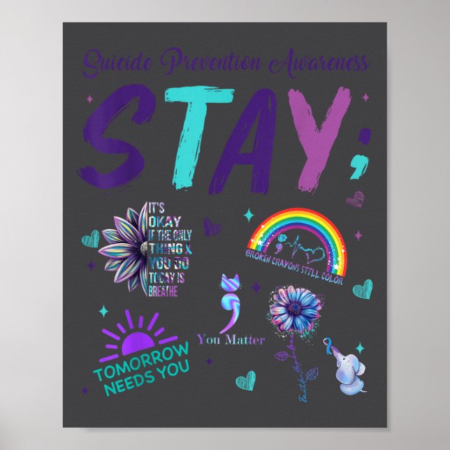 Poster Stay It's Okay If The Only Thing You Do Today Is B (Frente)