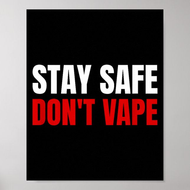 Poster Stay Safe Don't Vape Anti-vang  (Frente)
