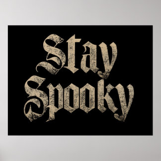 Poster "Stay Spooky" Vintage Gothic Typography