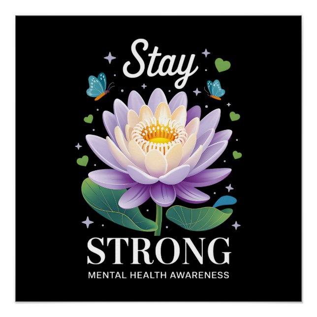 Pôster Stay Strong – Mental Health Awareness Wellness Sup (Frente)