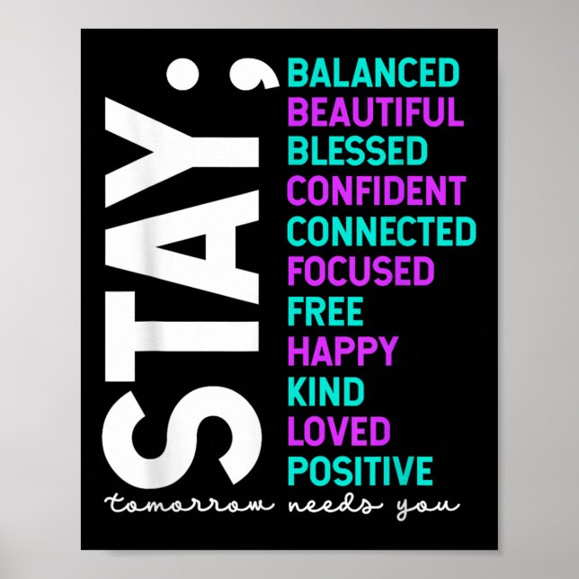 Poster Stay Tomorrow Needs You Suicide Prevention Awarene (Frente)