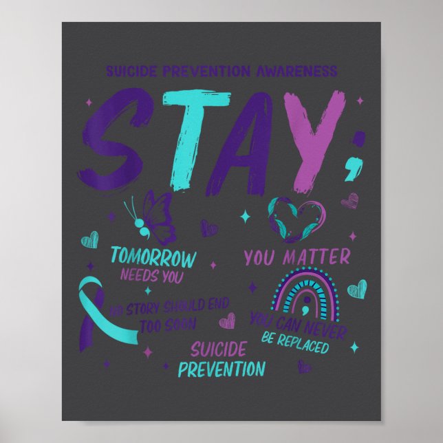 Poster Stay Tomorrow Needs You Suicide Prevention Awarene (Frente)