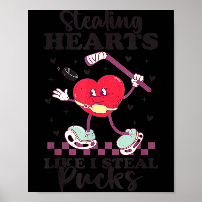 Poster Stealing Hearts Like I Steal Pucks Funny Valentine (Frente)