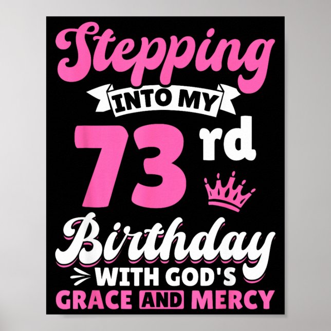 Poster Stepng Into My 73rd Birthday With Gods Grace And M (Frente)
