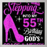 Poster Stepping Into My 55th Birthday With God's Grace An<br><div class="desc">Stepping Into My 55th Birthday With God's Grace And Mercy</div>