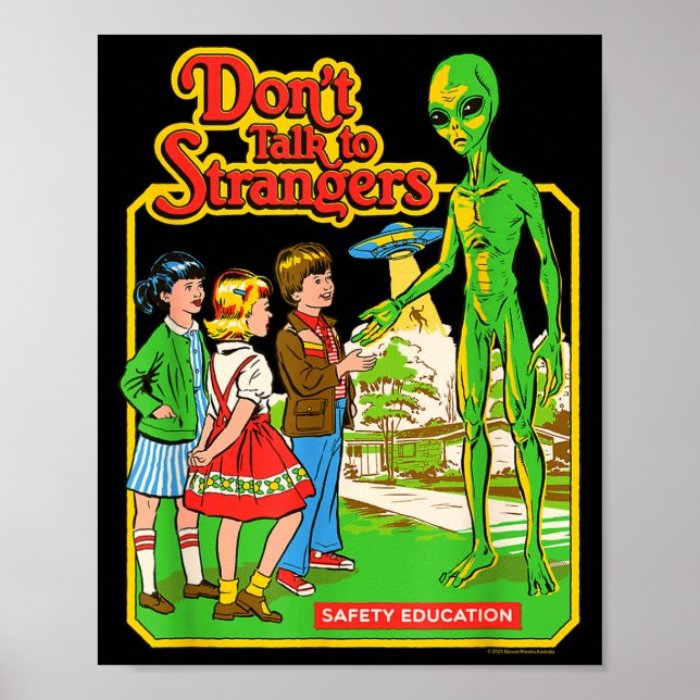 Poster Steven Rhodes Don't Talk To Strangers Alien Retro  (Frente)