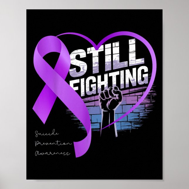 Poster Still Fighting Suicide Prevention Awareness Purple (Frente)
