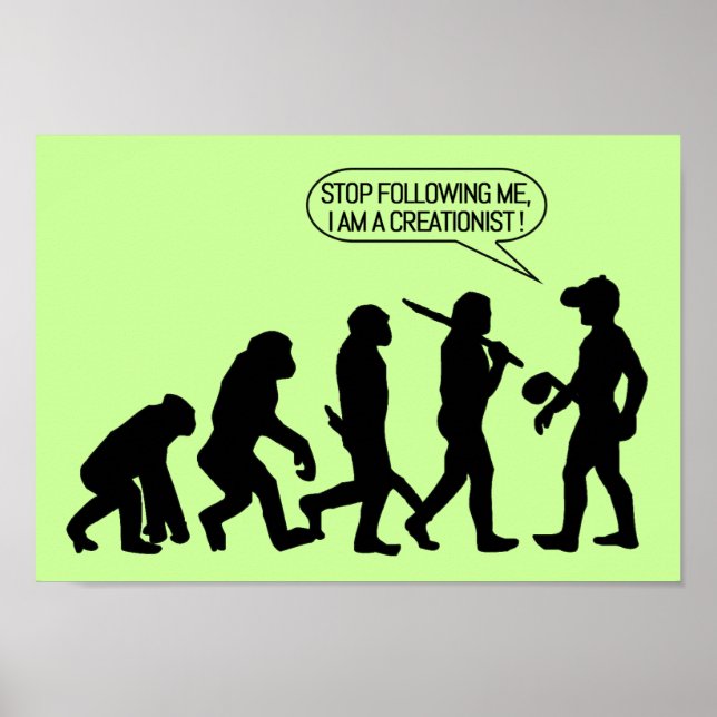 Pôster Stop following me, I'm a Creationist! (Frente)