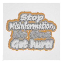 Pôster "Stop Misinformation", Design de beleza. Comprar A