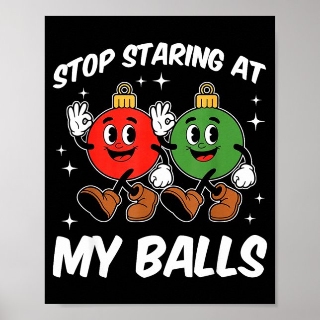 Poster Stop Staring At My Funny Dirty Christmas Adult Hum (Frente)