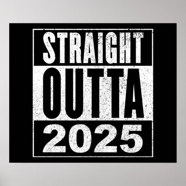 Poster Straight Outta 2025 (Frente)
