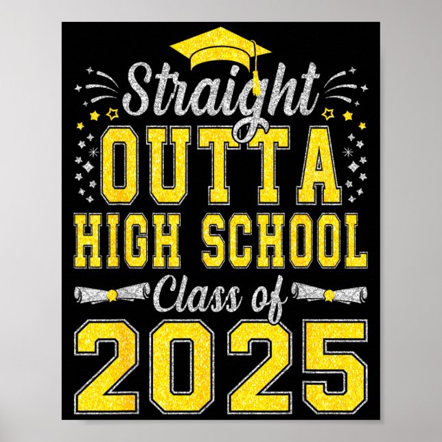 Poster Straight outta high school graduation class of (Frente)