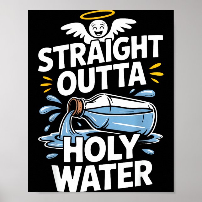 Poster Straight Outta Holy Water Christian Faith Funny Je (Frente)