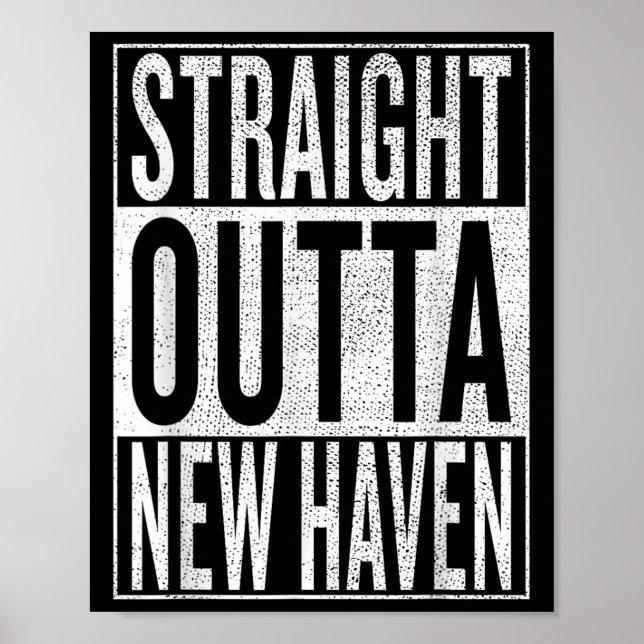 Poster Straight Outta New Haven Great Travel &amp;  (Frente)