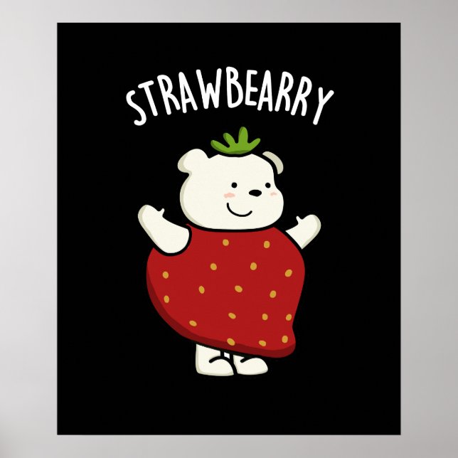 Poster Strawbeary Funny Strawberry Bear Pun Dark BG (Frente)