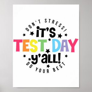 Poster Stress Faz O Seu Melhor Que Você Tem Este Dia De T