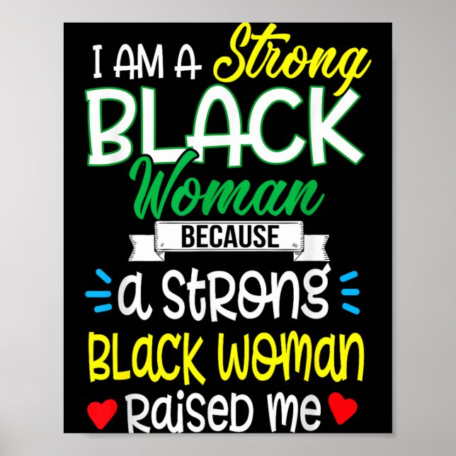 Poster Strong Black Woman Raised Me Girl Melanin Tee Chri (Frente)