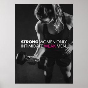 Poster Strong Women Intimidate Weak Men