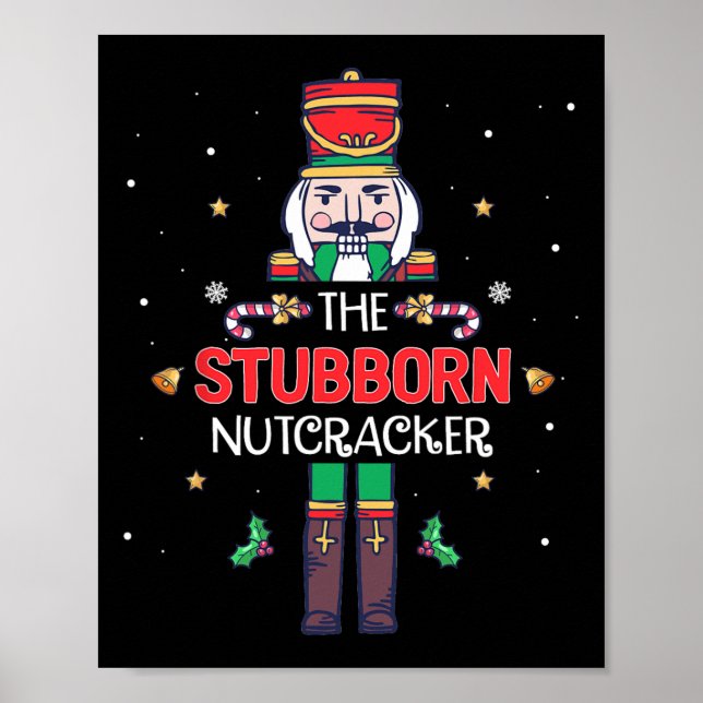 Poster Stubborn Nutcracker Diversão Natal Família Conjunt (Frente)