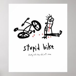 Poster Stupid Bike