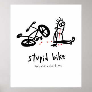 Poster Stupid Bike