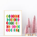 Poster Stylish Colorful Geometric Artwork Red Pink Green<br><div class="desc">A fun,  geometric graphic design of half circles in a bright color palette of red,  pink,  orange,  and green</div>