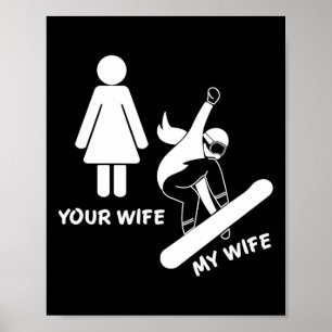 Poster Sua Esposa, Minha Esposa, Snowboarder - Gif