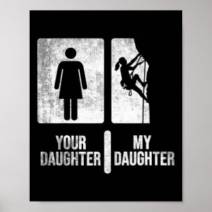 Poster Sua Filha Minha Filha Escalando. Escalada Divertid