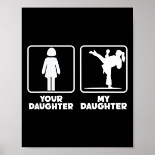 Poster Sua Filha Minha Filha Lutadora de Karatê Artes Mar