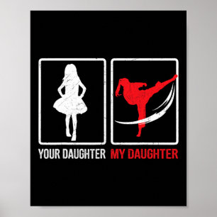 Poster Sua Filha Minha Filha Pai Engraçado de Karate