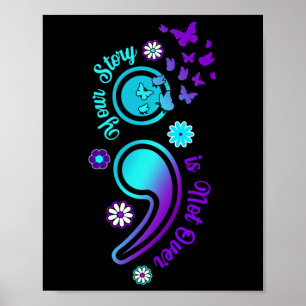 Poster Sua História Não É Mais Sobre Suicídio De Semicolo