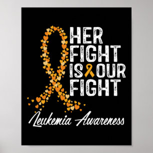 Poster Sua Luta É A Nossa Luta Contra A Leucemia Sensibil