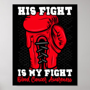 Poster Sua Luta É Minha Luta. Boxer Boxer Blood Cancer A