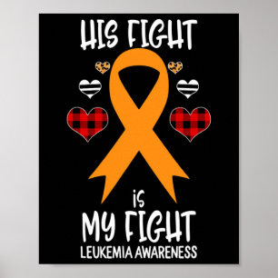 Poster Sua Luta É Minha Luta Contra A Leucemia Fita Bbon