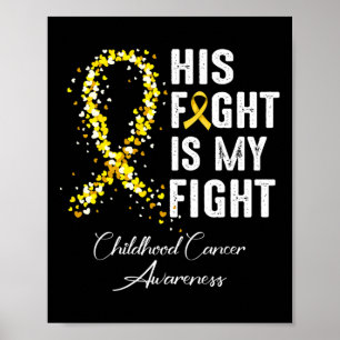 Poster Sua Luta É Minha Luta Fita Dourada Câncer Infantil