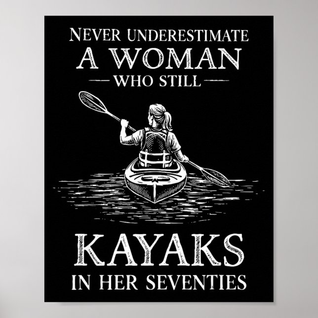 Poster Subestimar mulher que faz caiaque nos setenta anos (Frente)
