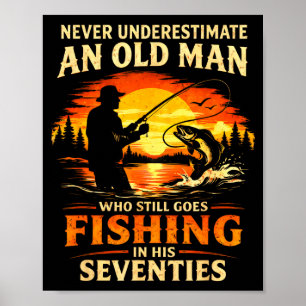 Poster Subestimar um homem velho que vai pescar nos anos