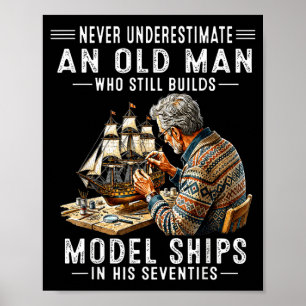 Poster Subestimar um Velho que Constrói Navios em Modelo